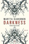 Darkness - Martta Kaukonen - 9788830465305