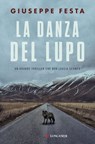 La danza del lupo - Giuseppe Festa - 9788830465923