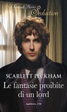 Le fantasie proibite di un lord - Scarlett Peckham - 9788830525092