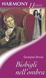 Bisbigli nell'ombra - Georgina Devon - 9788830526785