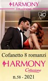 Cofanetto 8 Harmony Collezione n.58/2021 - Maya Blake ; Angela Aster ; Susan Stephens ; Louise Fuller ; Lynne Graham ; Jackie Ashenden ; Cathy Williams ; Dani Collins - 9788830530898