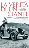 La verità di un istante - Elise Hooper - 9788830540507