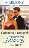 Cofanetto 4 Destiny n.74/2022 - Janice Maynard ; Jessica Lemmon ; Yvonne Lindsay ; Barbara Dunlop - 9788830544659