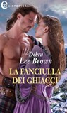 La fanciulla dei ghiacci (eLit) - Debra lee Brown - 9788830546035