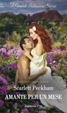 Amante per un mese - Scarlett Peckham - 9788830553903