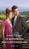 Un matrimonio non convenzionale - Joanna Johnson - 9788830554306