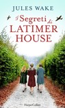 I segreti di Latimer House - Jules Wake - 9788830592315