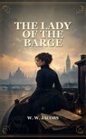 The Lady Of The Barge - W. W. Jacobs - 9788830705340