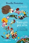 Tutti giù per aria - Rosella Postorino - 9788831004275