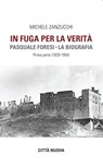 In fuga per la verità - Michele Zanzucchi - 9788831121293