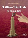 Lillian Boxfish si fa un giro - Kathleen Rooney - 9788831263078