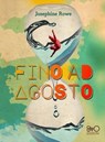 Fino ad agosto - Josephine Rowe - 9788831263115