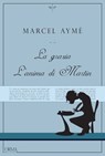 La grazia - L'anima di Martin - Marcel Aymé - 9788831312356