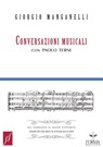 Conversazioni musicali - Giorgio Manganelli - 9788831312387