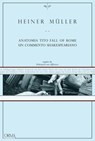 Anatomia Tito Fall of Rome. Un commento shakespeariano - Heiner Müller - 9788831312554
