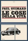 Le cose della vita - Paul Guimard - 9788831312868