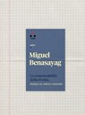 La responsabilità della rivolta - Miguel Benasayag - 9788831498326