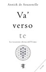 Va' verso te - Annick De Souzenelle - 9788831498340