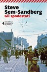 Gli spodestati - Steve Sem-Sandberg - 9788831733083