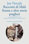 Racconti di Malá Strana e altre storie praghesi - Jan Neruda - 9788831738910