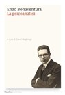 La psicoanalisi - Enzo Bonaventura - 9788831741156