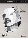 ASTOR PIAZZOLLA PIANO SOLO COLLECTION - ASTOR PIAZZOLLA - 9788832008012