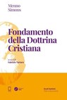 Fondamento della dottrina cristiana - Menno Simmons - 9788832049404