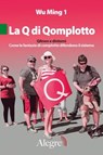 La Q di Qomplotto - Wu Ming 1 - 9788832067422