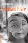 Se tornano le rane - Simona Baldanzi - 9788832067828