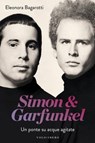 Simon & Garfunkel - Eleonora Bagarotti - 9788832085006