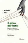 Il gioco dei vestiti - Silvana Pisa ; Rosa Mordenti - 9788832103649