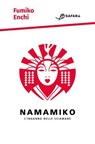 Namamiko. L'inganno delle sciamane - Fumiko Enchi - 9788832107197