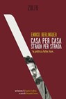 Casa per casa, Strada per strada - Enrico Berlinguer - 9788832206036