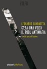 C'era una volta il pool antimafia - Leonardo Guarnotta ; Attilio Bolzoni - 9788832206227