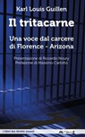 Il tritacarne - Karl Louis Guillen - 9788832262193