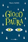 Il gioco della paura - Maren Stoffels - 9788832790931