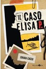 Il caso Elisa P. - Elisa Cacco - 9788832791150