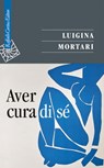 Aver cura di sé - Luigina Mortari - 9788832851960