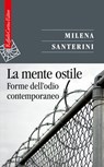 La mente ostile - Milena Santerini - 9788832853506