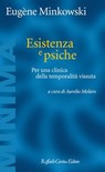 Esistenza e psiche - Eugène Minkowski - 9788832858327