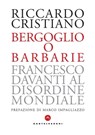 Bergoglio o barbarie - Riccardo Cristiano - 9788832901184