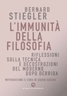 L'immunità della filosofia - Bernard Stiegler - 9788832904390