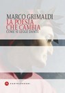 La poesia che cambia - Marco Grimaldi - 9788832904680