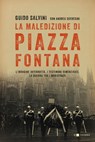 La maledizione di piazza Fontana - Guido Salvini ; Andrea Sceresini - 9788832962956