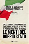 Le menti del doppio Stato - Giovanni Fasanella ; Mario José Cereghino - 9788832963731