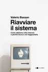 Riavviare il sistema - Valerio Bassan - 9788832966633