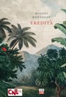 Eredità - Miguel Bonnefoy - 9788832971453