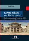 La vita italiana nel Rinascimento - Autori Vari - 9788833001654