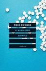 Il manicomio chimico - Piero Cipriano - 9788833022116