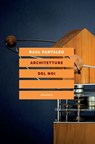 Architetture del noi - Raul Pantaleo ; Franco La Cecla ; Giuseppe Longhi - 9788833023007
